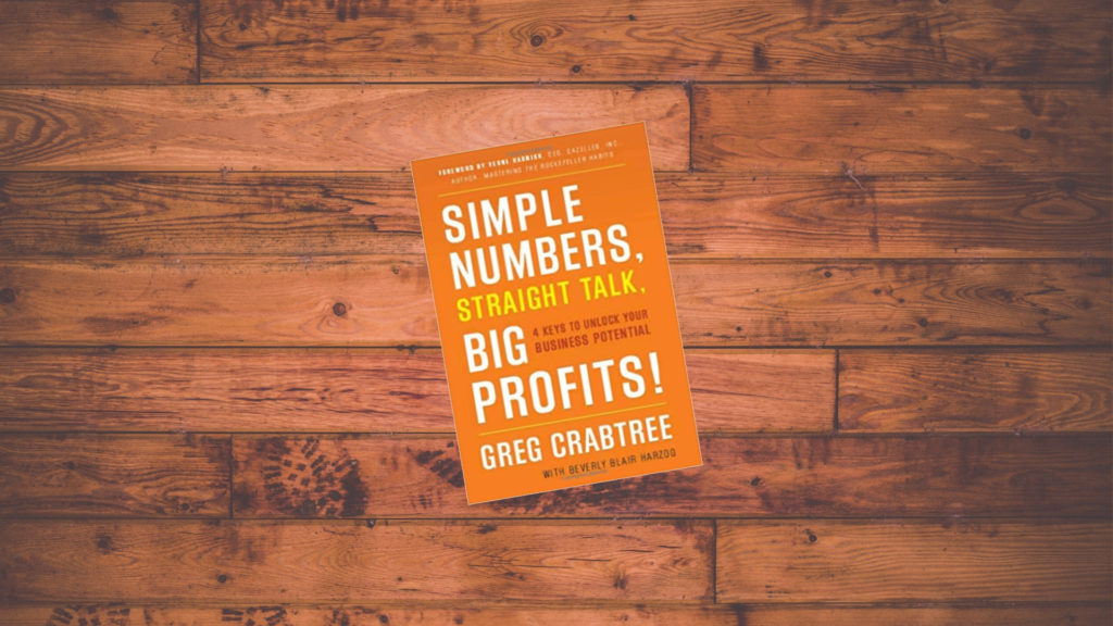 Simple Numbers, Straight Talk, Big Profits! – Book Summary